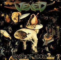 Vexed (ITA) : Abyss of Agony